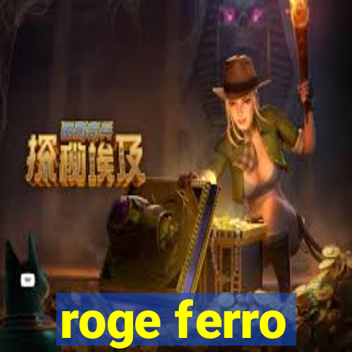 roge ferro